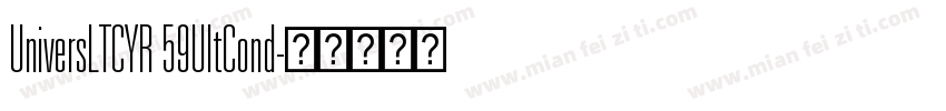 UniversLTCYR 59UltCond字体转换